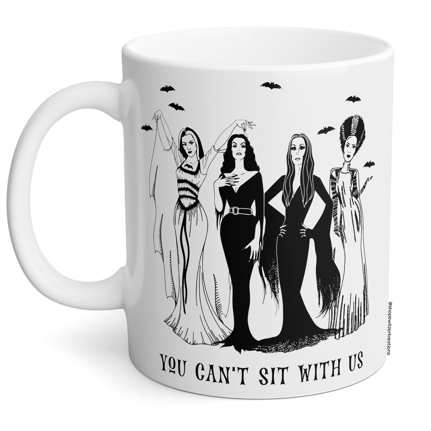 You Can't Sit With Us Mug 11oz | Goth Girls Witchy Coffee Mug | by Switzer Kreations