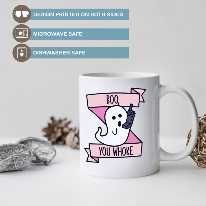 Boo You Whore - Mean Girls Mug - Switzer Kreations