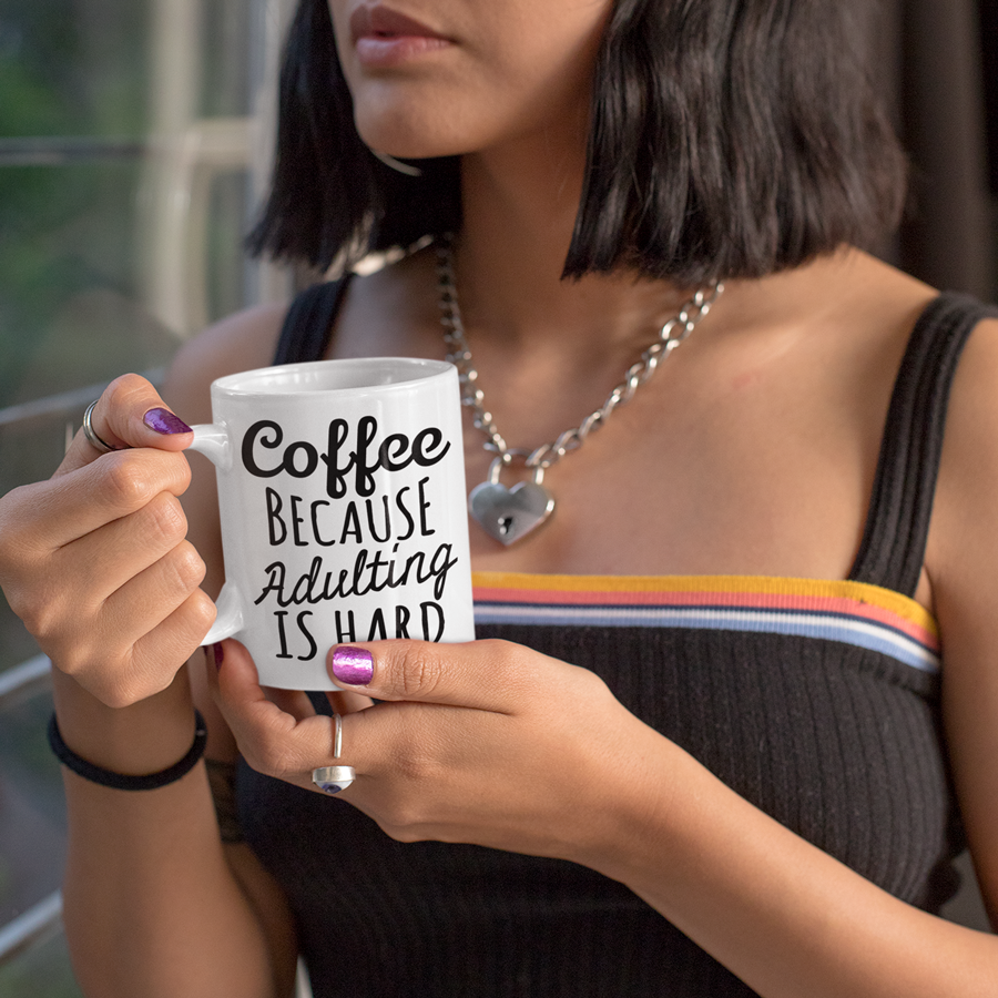 Coffee Because Adulting is Hard Mug 11oz | By Switzer Kreations