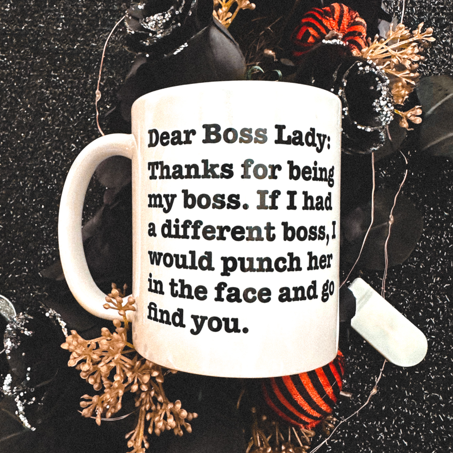 Dear Boss Lady Mug | By Switzer Kreations