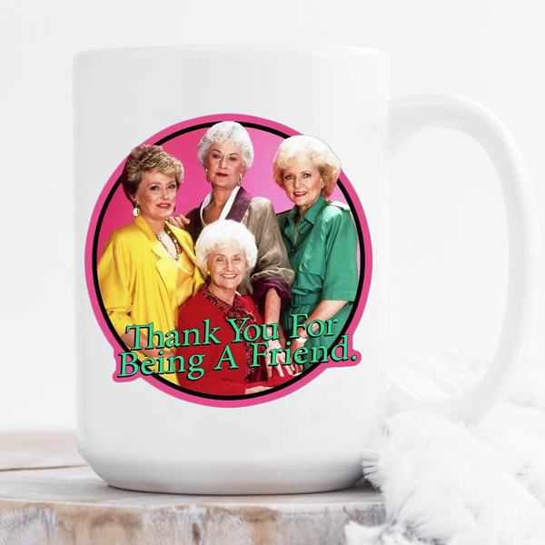 Golden Girls Mug - Switzer Kreations