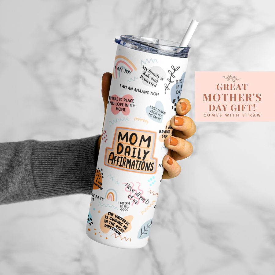 Mom Daily Affirmation Tumbler, Awesome Mom Gifts, By Switzer Kreations –  Switzer Kreations