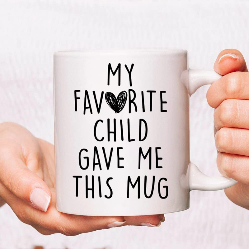 My Favorite Child Gave Me This Mug 11oz | Switzer Kreations