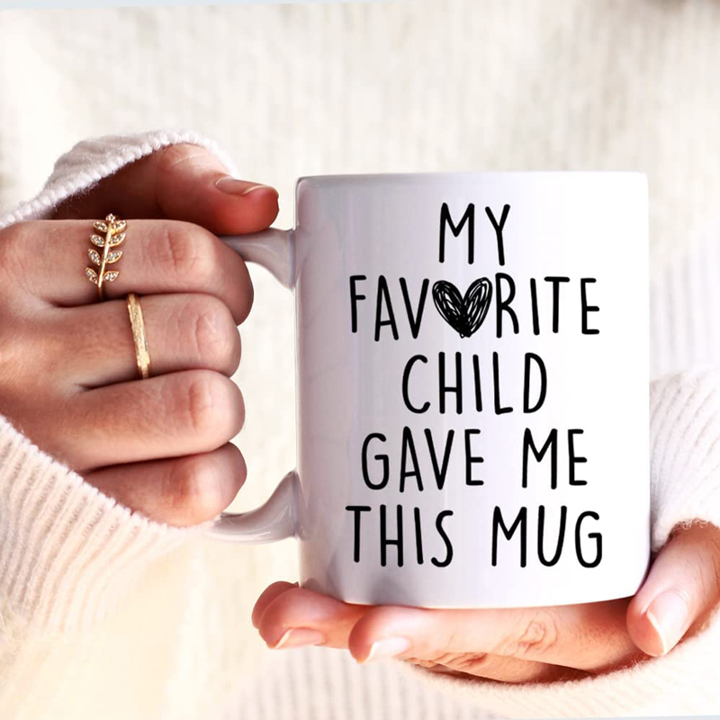 My Favorite Child Gave Me This Mug 11oz | Switzer Kreations
