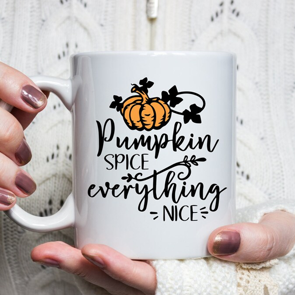 Pumpkin Spice and Everything Nice Mug