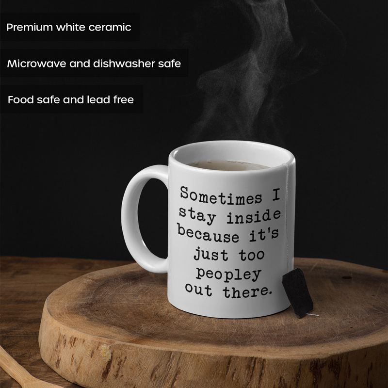 Sometimes I Stay Inside Mug 11oz | Switzer Kreations
