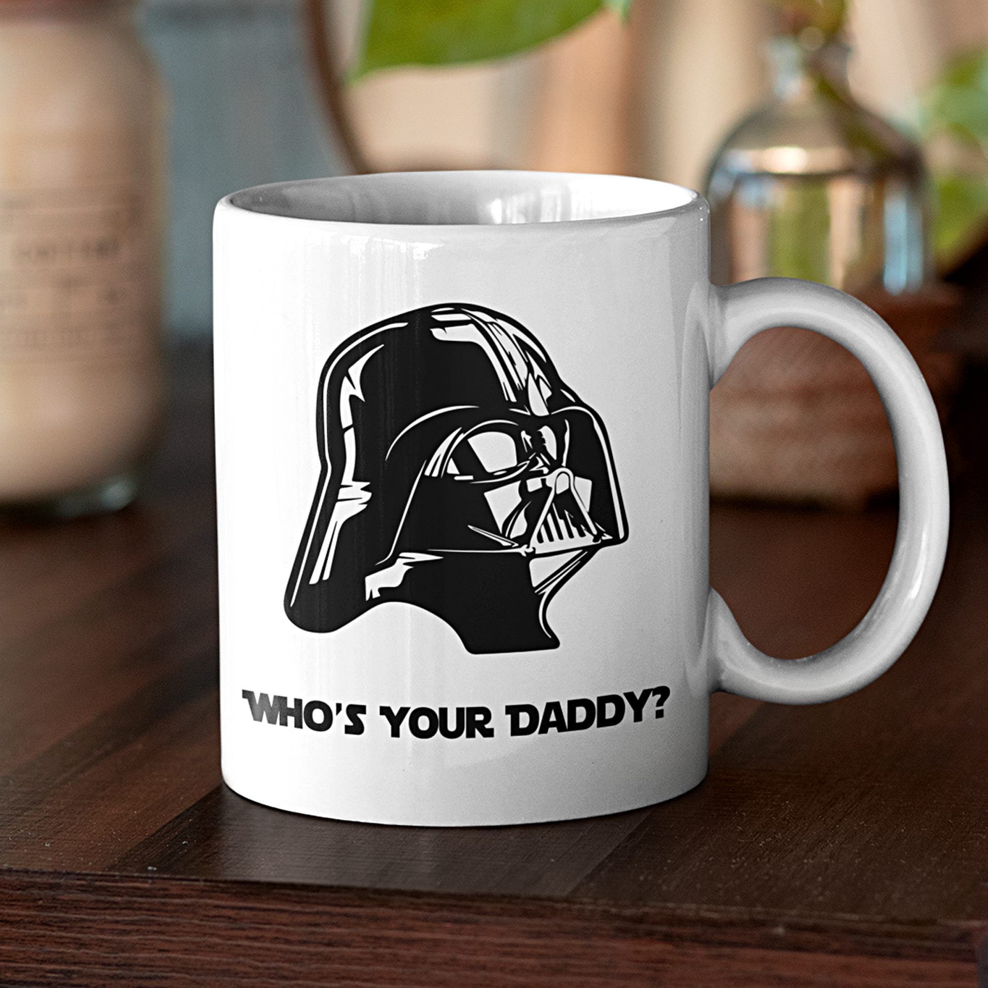 Darth Vader Whos Your Daddy Mug 11oz | Switzer Kreations