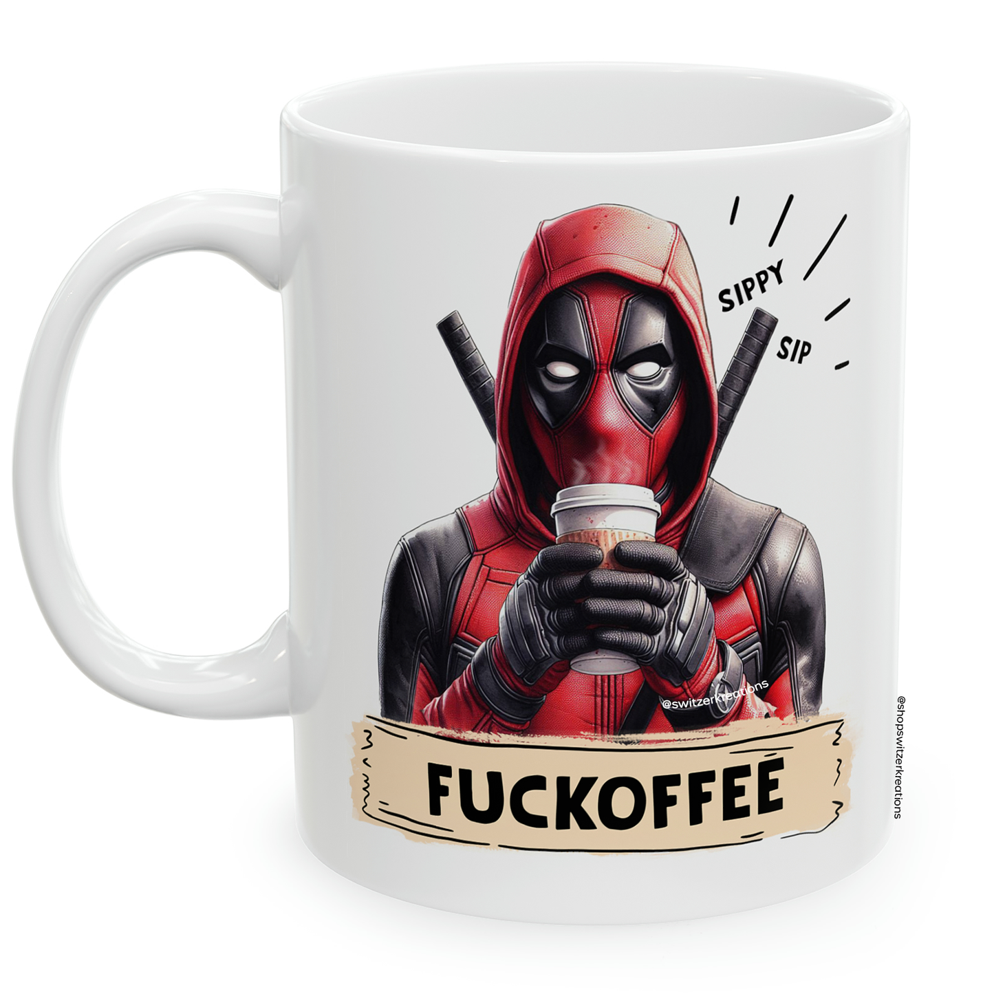 Dead-pool Coffee Mug, Fuckoffee, Sippy Sip, Funny Novelty Gifts, Team X-Force, Wade Wilson, Coffee Drinker - Ceramic