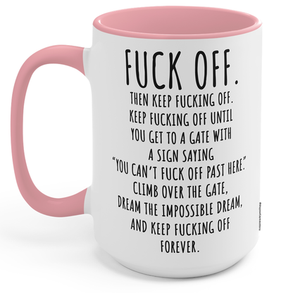 15oz White and Pink ceramic coffee mug with bold black text that says 'Fuck Off' — a humorous and edgy gift for those who love sarcasm and strong coffee. | By Switzer Kreations