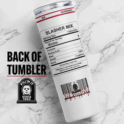 A white insulated tumbler with a humorous nutrition label design reading 'SLASHER MIX' and 'Back of Tumbler' text, shown on a white marble background with a Kill 'N It since 1983 logo.