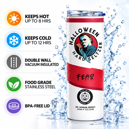 A Halloween-themed stainless steel hard seltzer can with a clear lid, shown on a white background with water splash graphics and feature icons. The can is white and red with a Michael Myers illustration and the words 'HALLOWEEN HARD SELTZER' and 'FEAR'.
