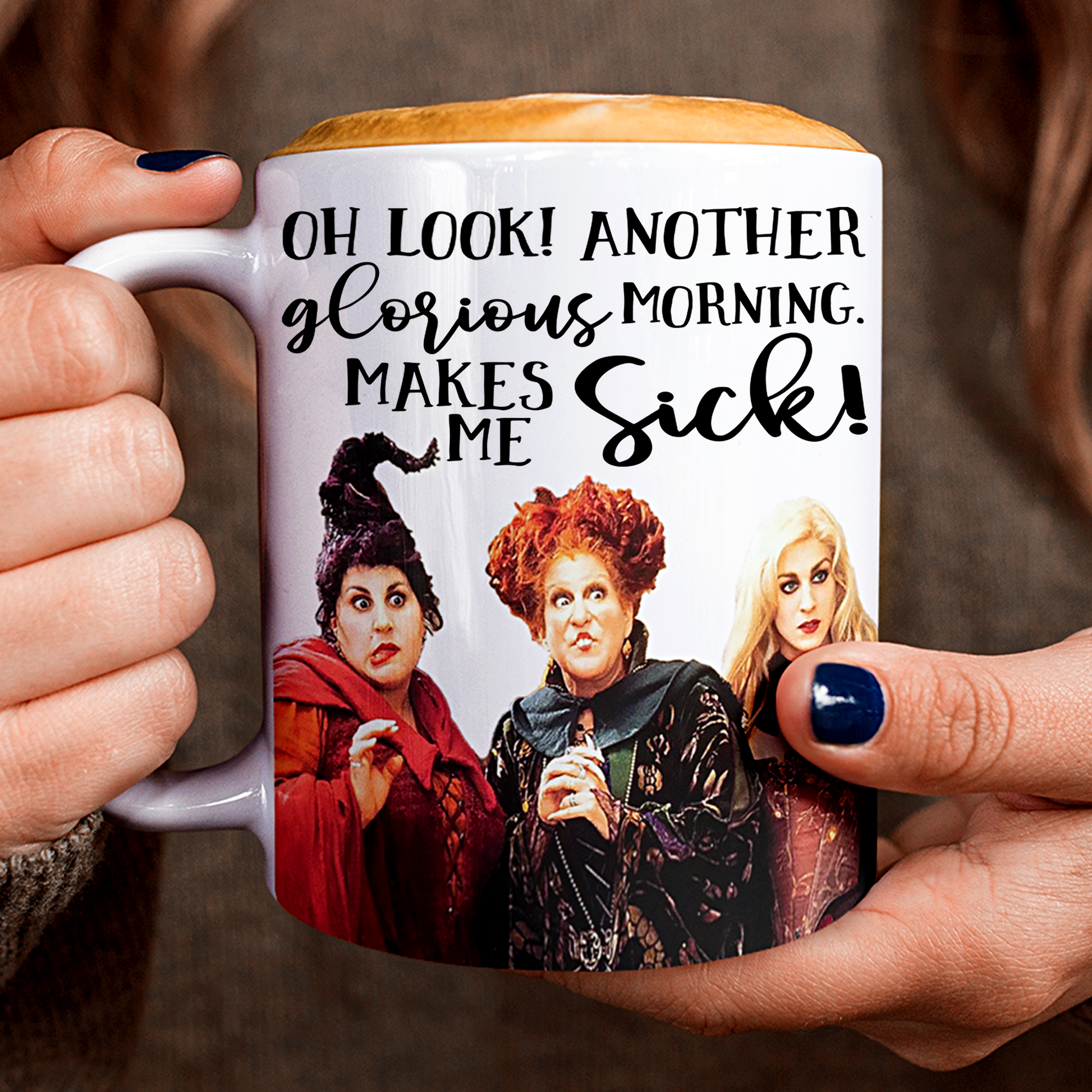 Oh Look Another Glorious Morning Hocus Pocus Coffee Mug 11oz | by Switzer Kreations