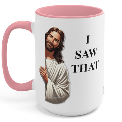 God Saw That Coffee Mug 15 Oz Pink Handle | God Is Watching | by Switzer Kreations