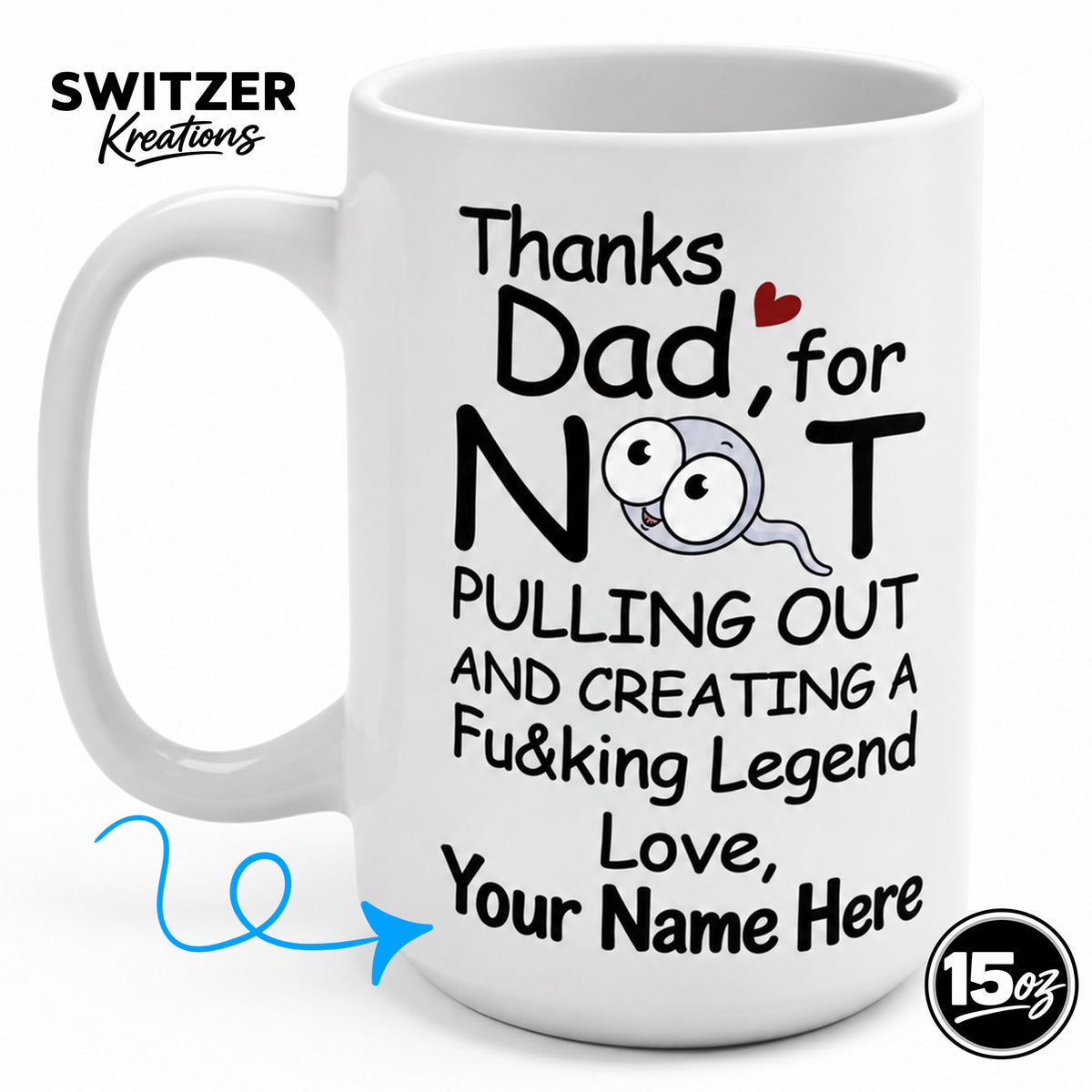 Personalized funny Dad 15 oz white ceramic coffee mug with custom name and humorous Father’s Day design