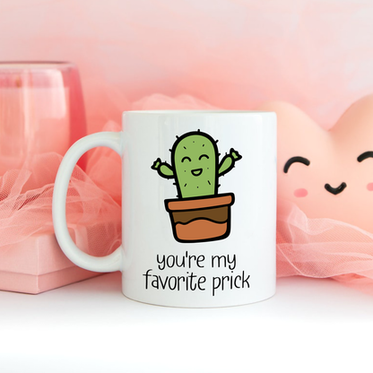 You're My Favorite Prick Mug - Switzer Kreations Store