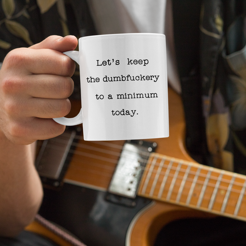 Let's Keep The Annoyance to a Minimum Today Coffee Mug | Switzer Kreations