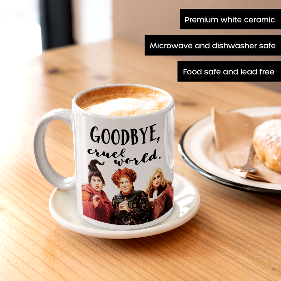 Goodbye Cruel World | Hocus Pocus Coffee Mug