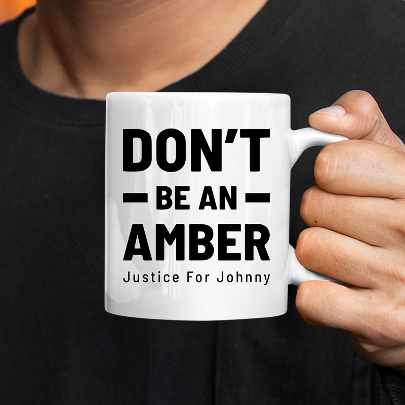 Don't Be Amber Heard Coffee Mug 11oz | Switzer Kreations