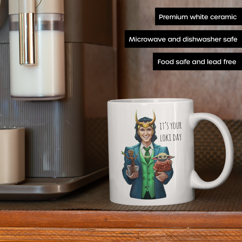 It's your LOKI day Coffee Mug | Loki Groot and Baby Yoda