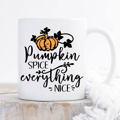 Pumpkin Spice and Everything Nice Mug