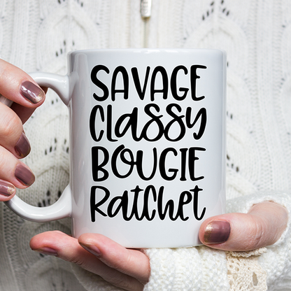 Savage Classy Bougie Ratchet Mug | Switzer Kreations