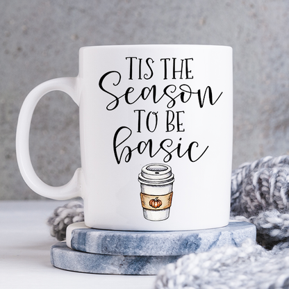 Tis The Season To Be Basic, PSL, Fall Mug, Coffee Mug For Fall, Autumn Mug, Coffee Lover Gift, Pumpkin Spice, Gift under 20, Fall Coffee Cup 